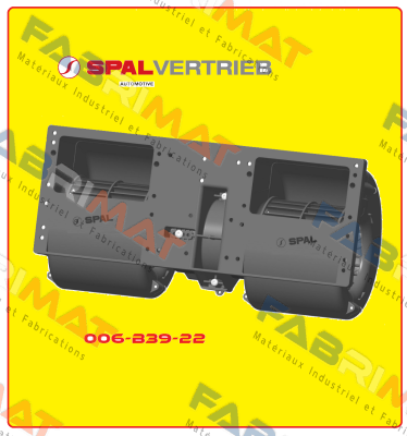 SPAL-006-B39-22 price